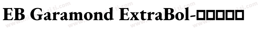 EB Garamond ExtraBol字体转换